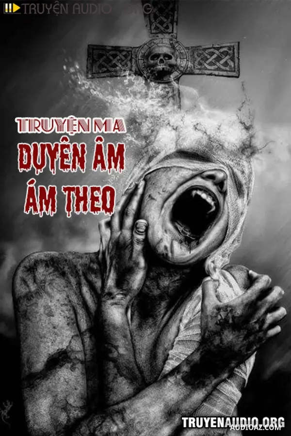 Duyên Âm Ám Theo