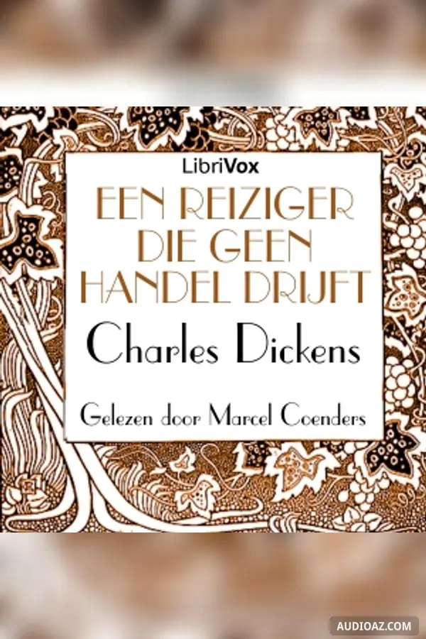 Een reiziger, die geen handel drijft