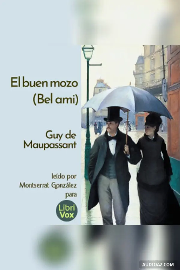 buen mozo (Bel ami)