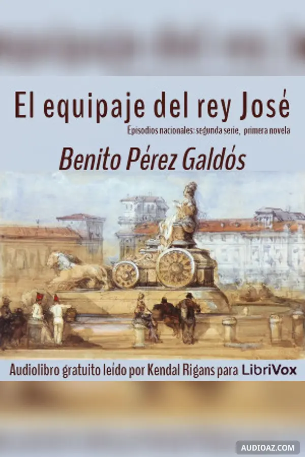 Equipaje del Rey José