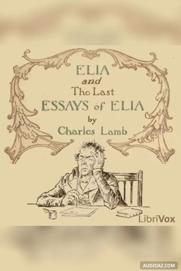 Elia; and The Last Essays of Elia