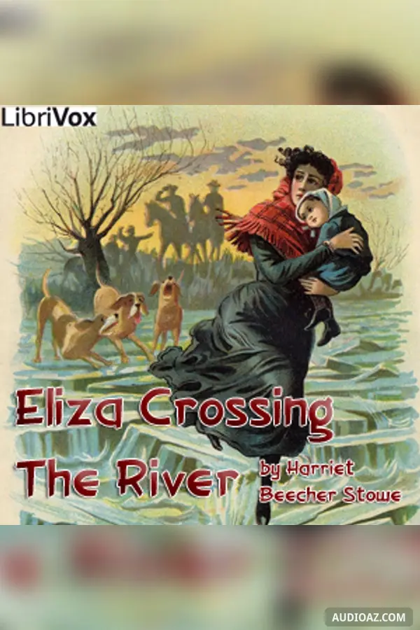 Eliza Crossing the River