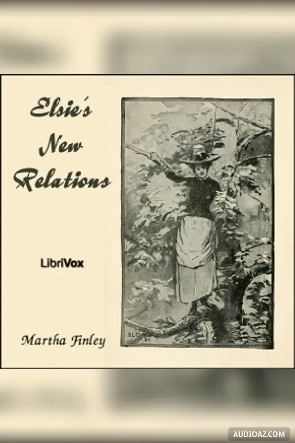 Elsie's New Relations