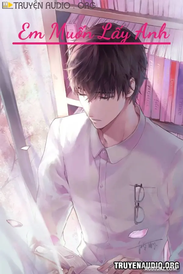 Em Muốn Lấy Anh