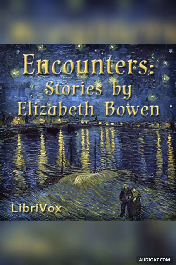 Encounters: Stories