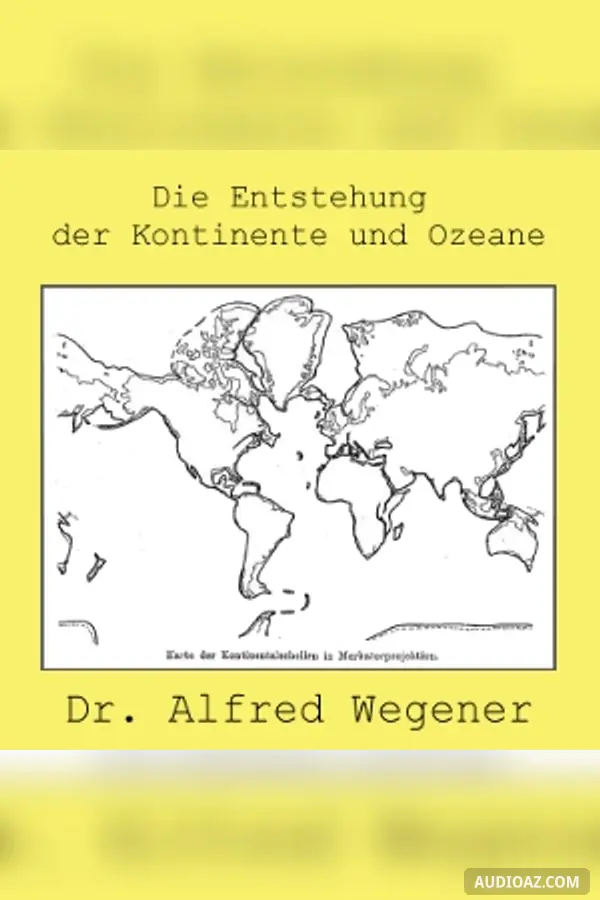 Entstehung der Kontinente und Ozeane