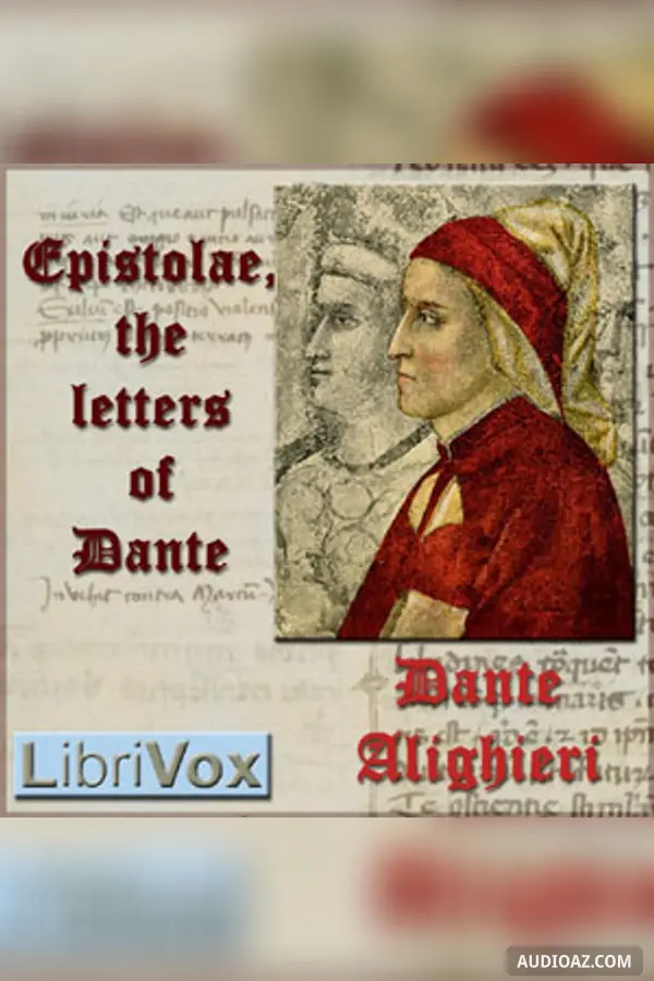 Epistolae, the letters of Dante