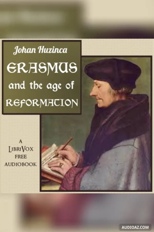Erasmus and the Age of Reformation