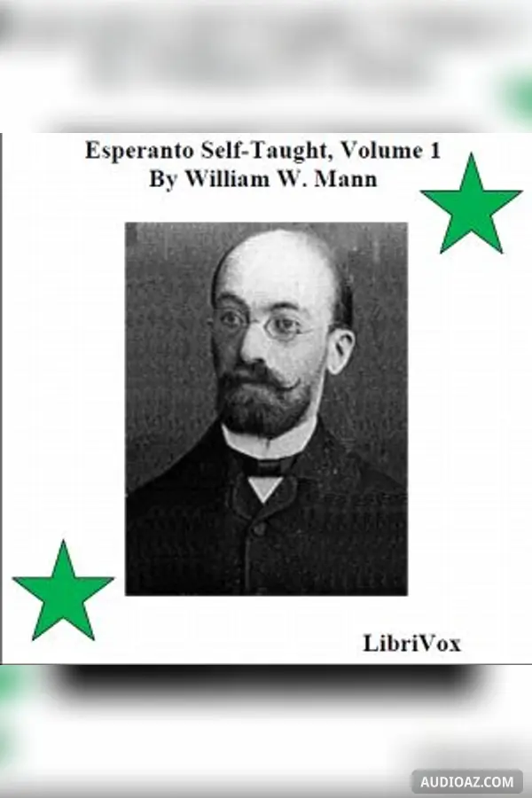 Esperanto Self-Taught with Phonetic Pronunciation, Volume 1