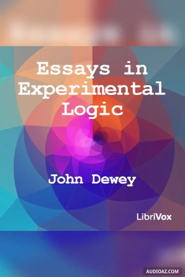 Essays in Experimental Logic