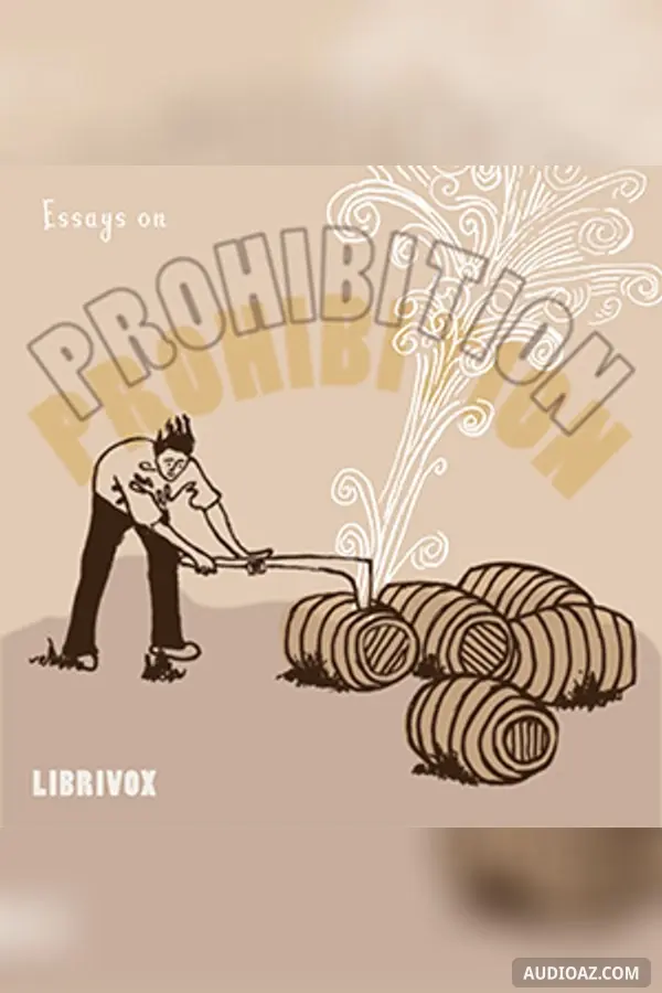 Essays on Prohibition