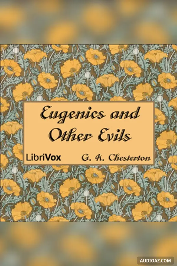 Eugenics and Other Evils