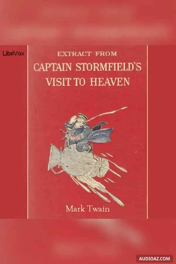 Extract from Captain Stormfield's Visit to Heaven (version 3)