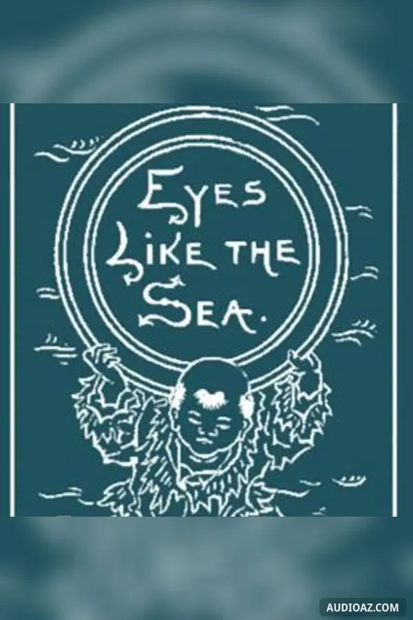 Eyes Like the Sea
