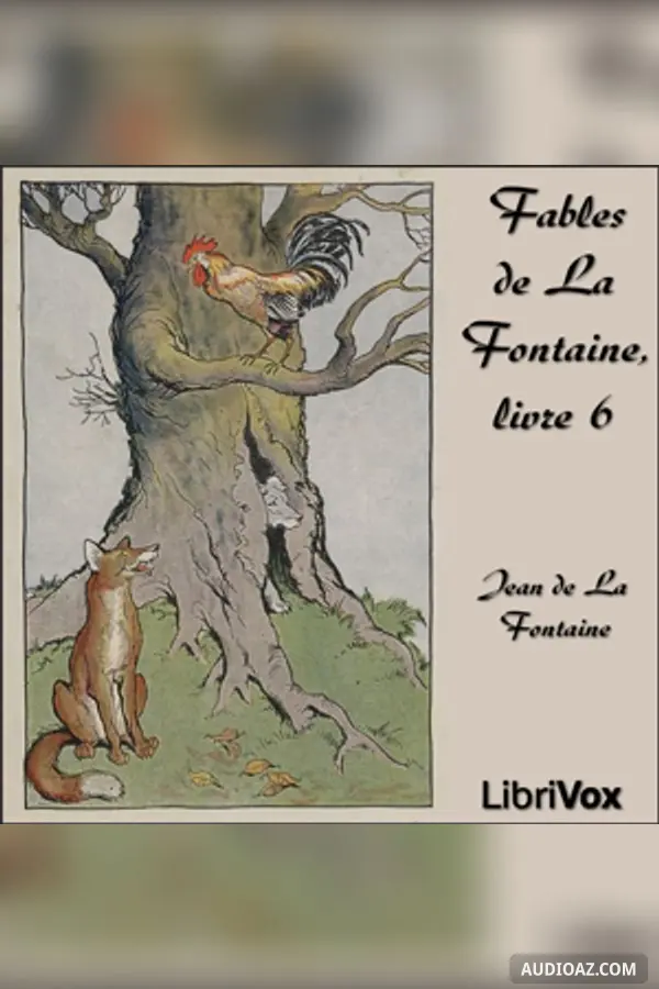 Fables de La Fontaine, livre 06 (ver 3)