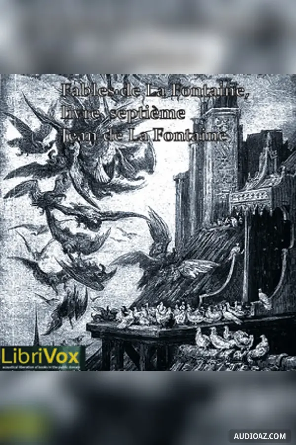 Fables de La Fontaine, livre 07 (ver 2)