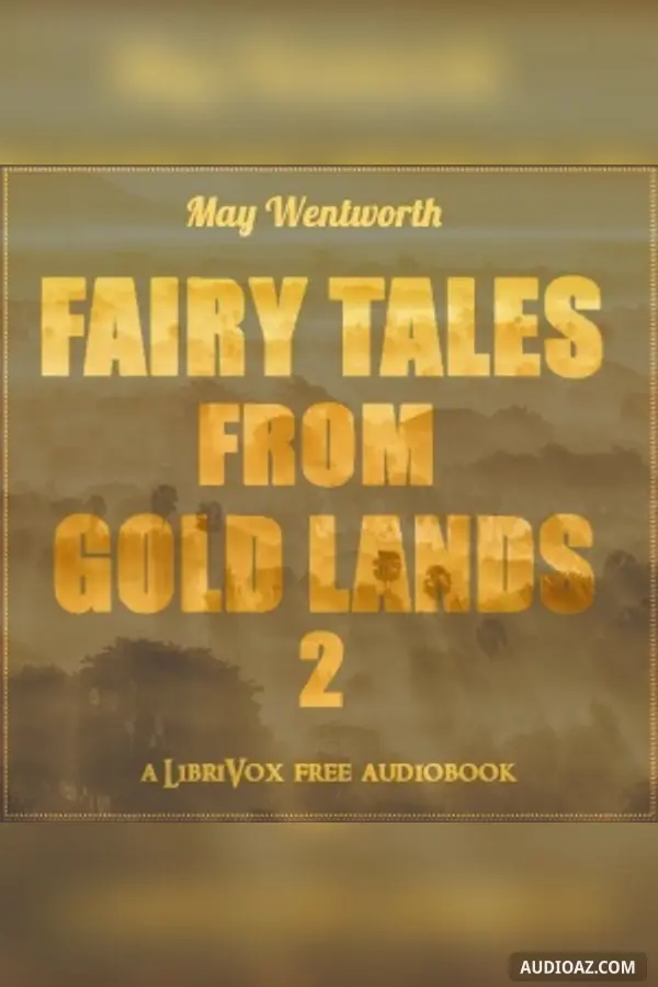 Fairy Tales from Gold Lands Volume Two