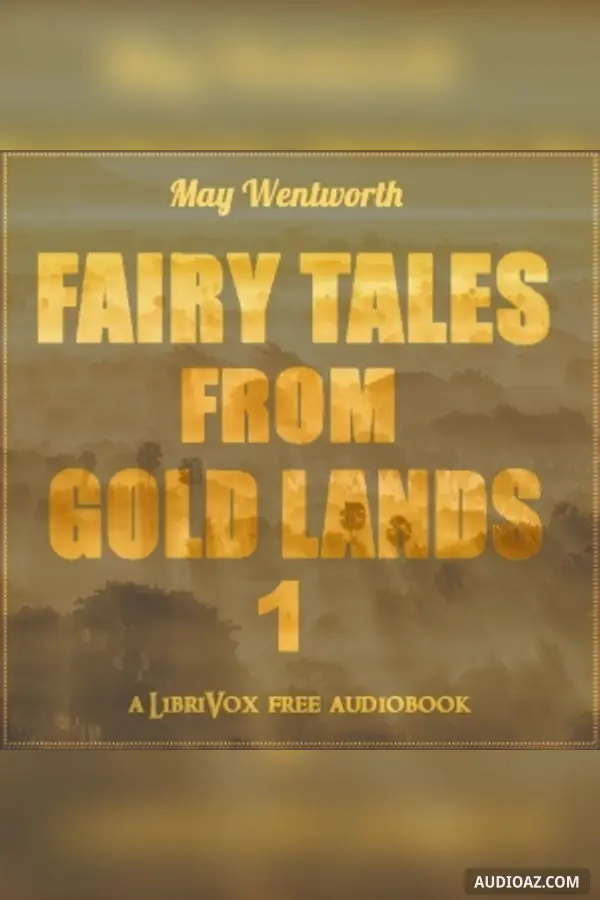 Fairy Tales from Gold Lands Volume One
