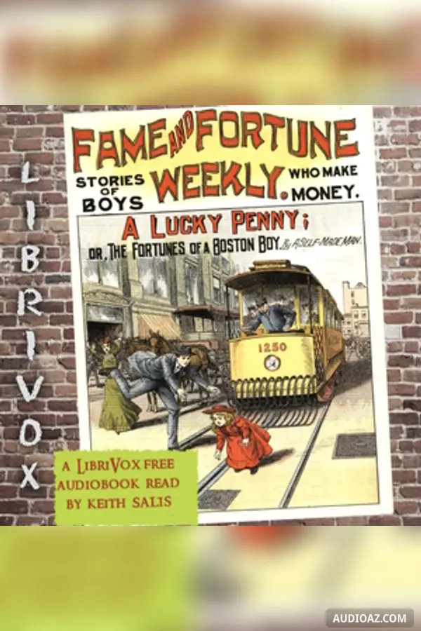 Fame and Fortune Weekly No. 11: A Lucky Penny
