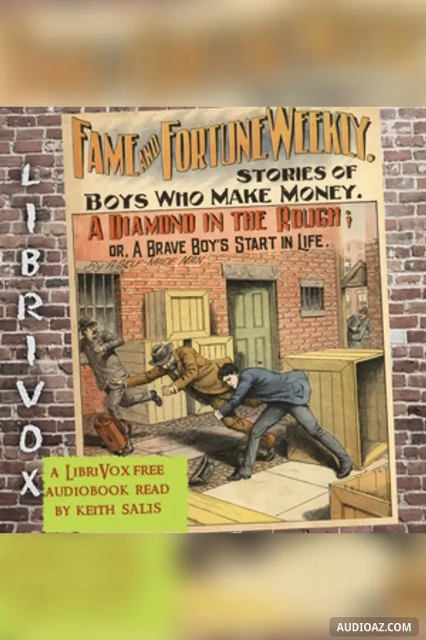 Fame and Fortune Weekly No. 12: A Diamond in the Rough