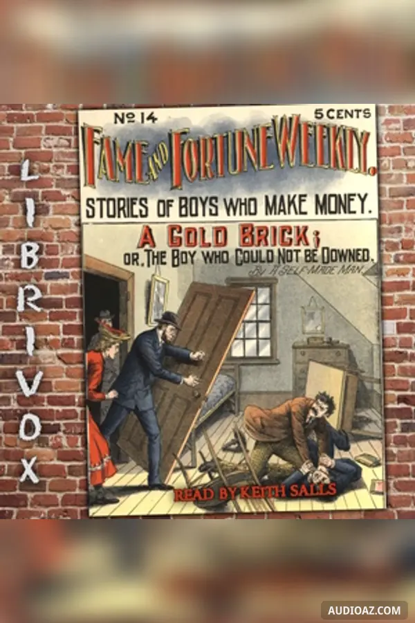 Fame and Fortune Weekly No. 14: A Gold Brick