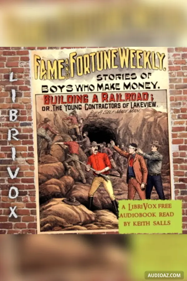 Fame and Fortune Weekly No. 6: Building a Railroad