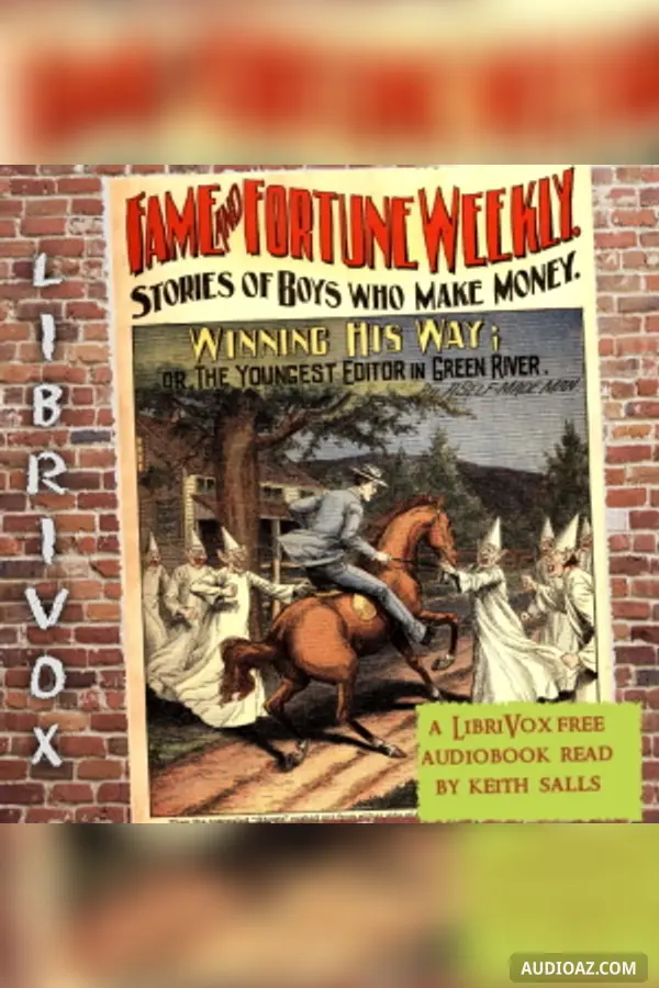 Fame and Fortune Weekly No 7 Winning His Way