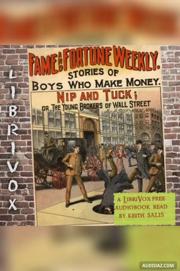 Fame and Fortune Weekly No. 9: Nip and Tuck