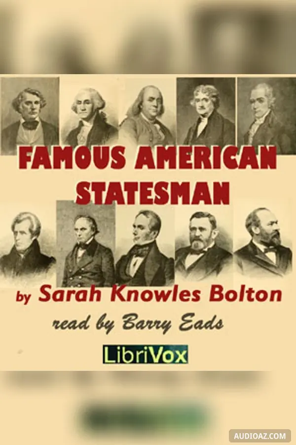 Famous American Statesmen