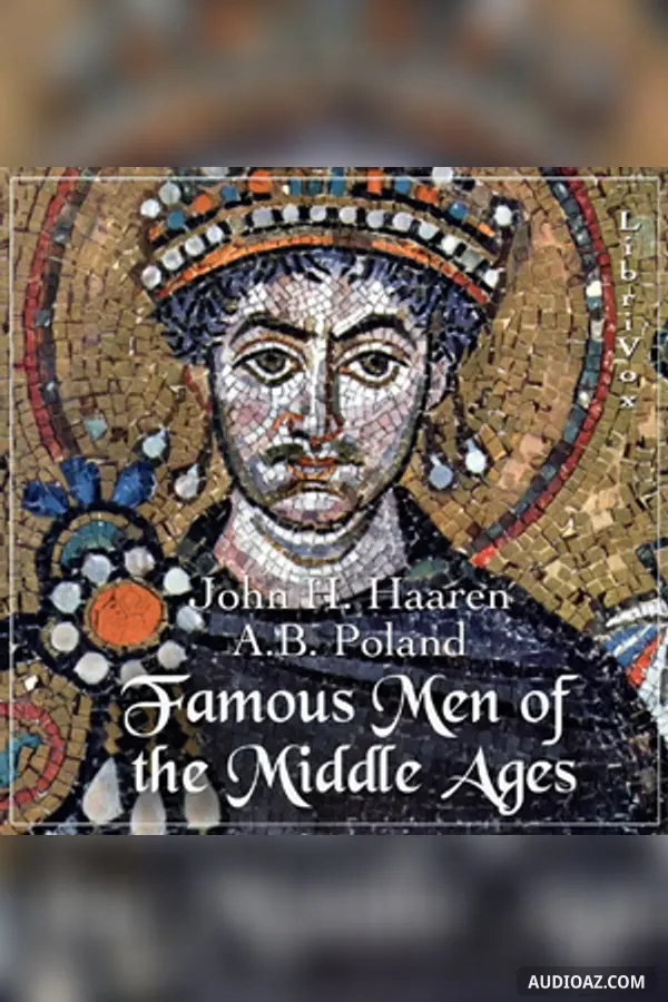 Famous Men of the Middle Ages