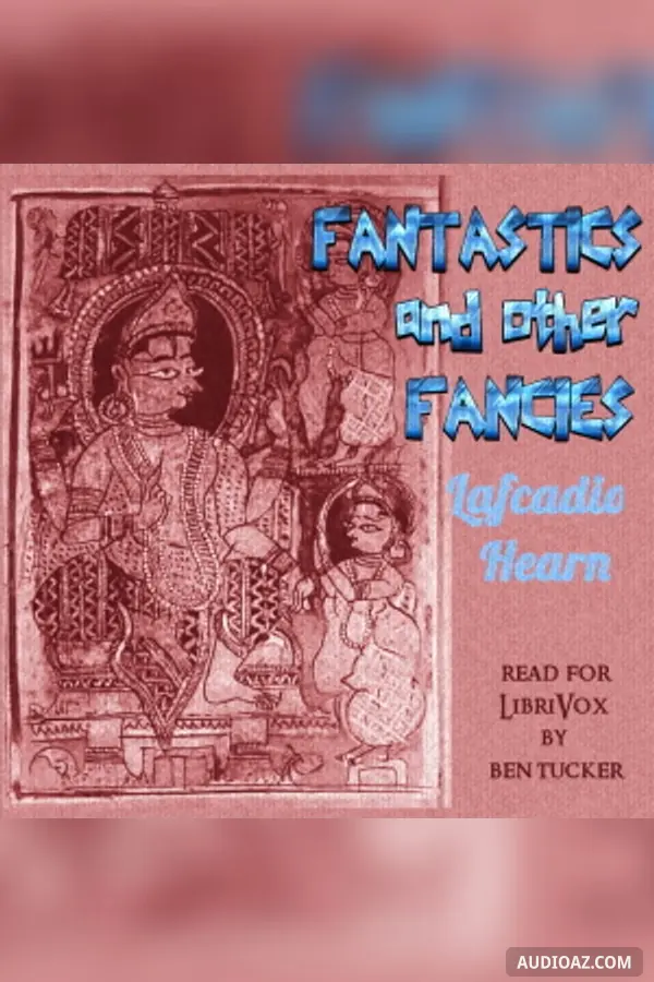 Fantastics and Other Fancies