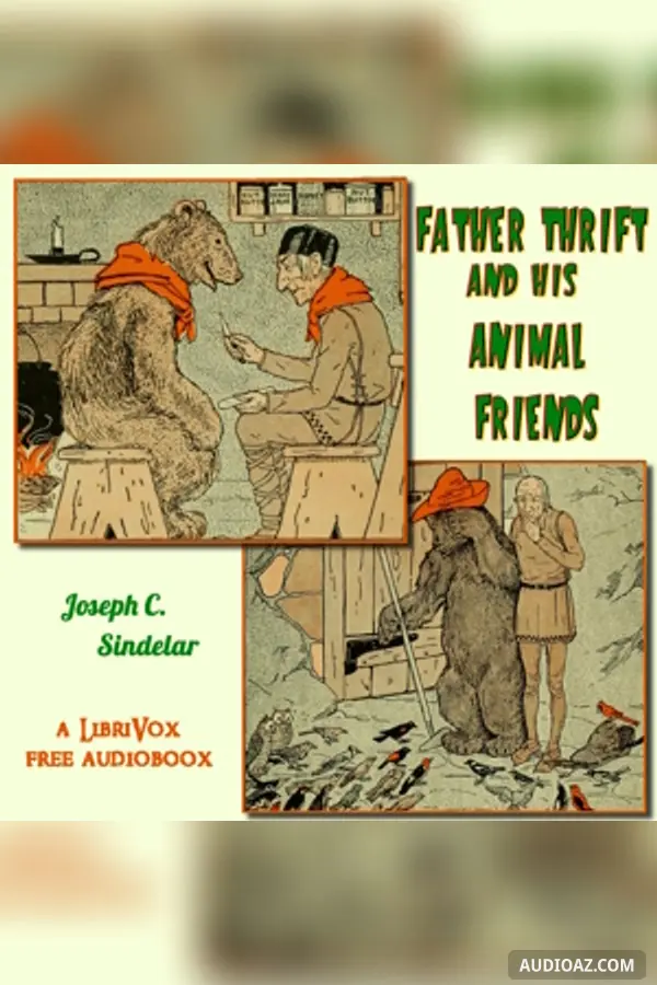 Father Thrift and His Animal Friends