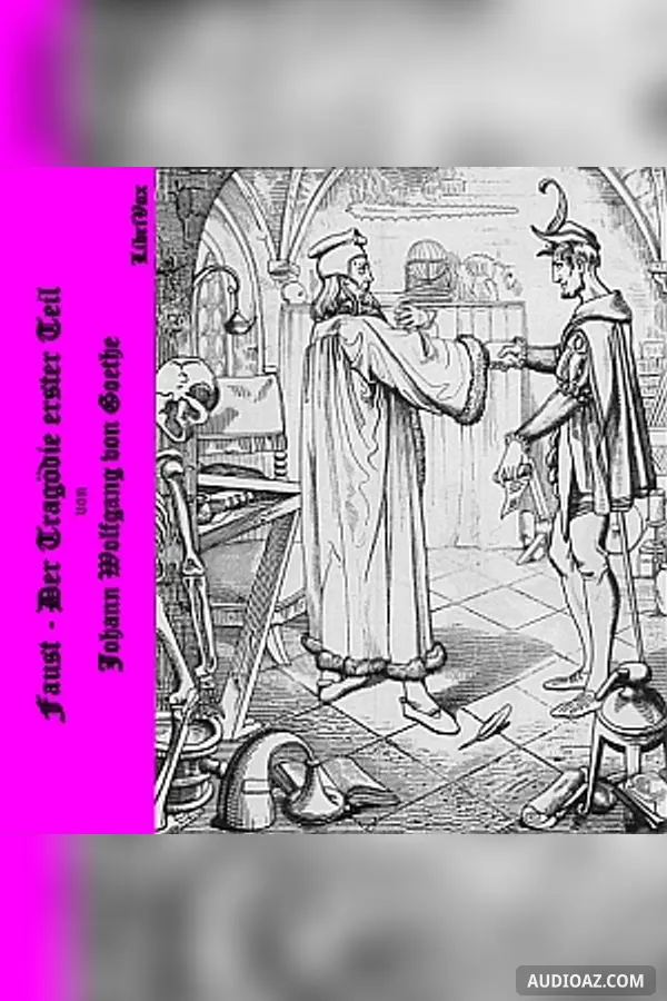 Faust, Der Tragödie erster Teil