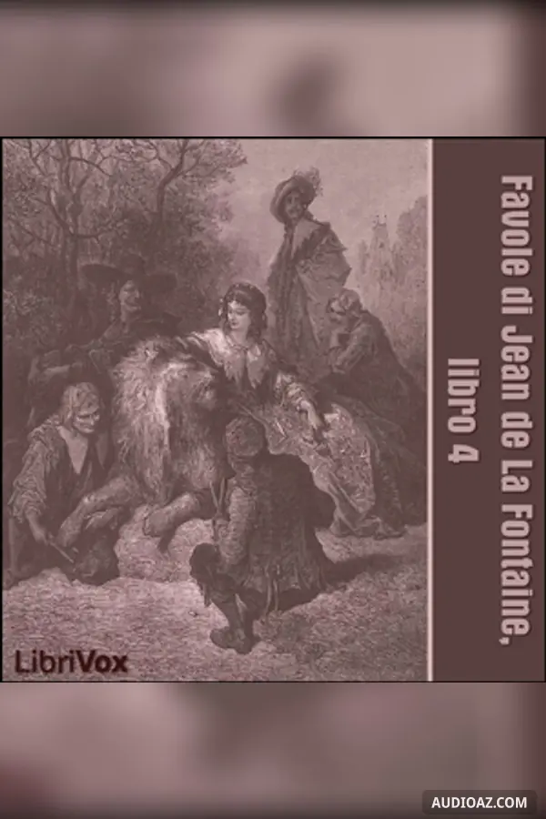 Favole di Jean de La Fontaine: Libro 04