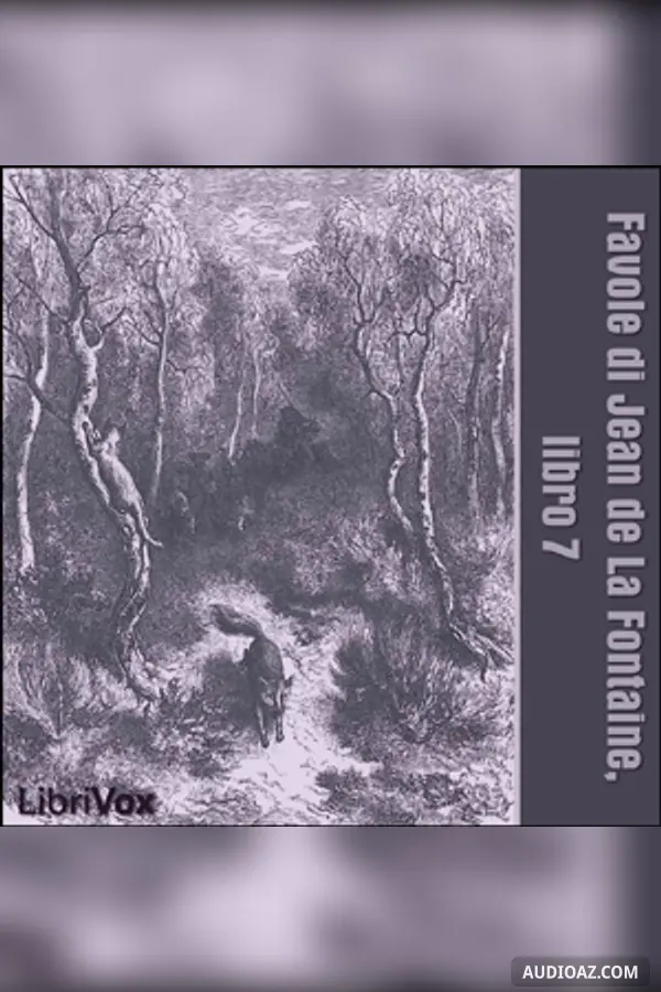 Favole di Jean de La Fontaine: Libro 07