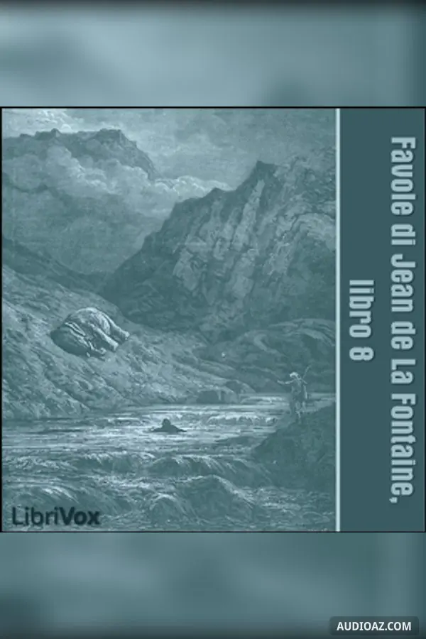 Favole di Jean de La Fontaine: Libro 08