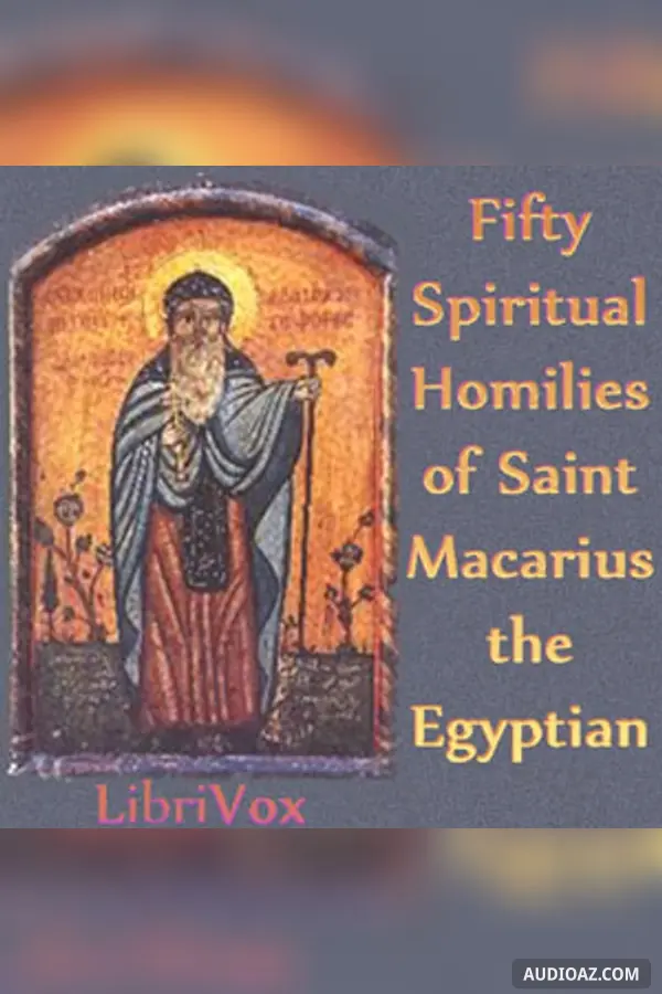 Fifty Spiritual Homilies of St Macarius the Egyptian