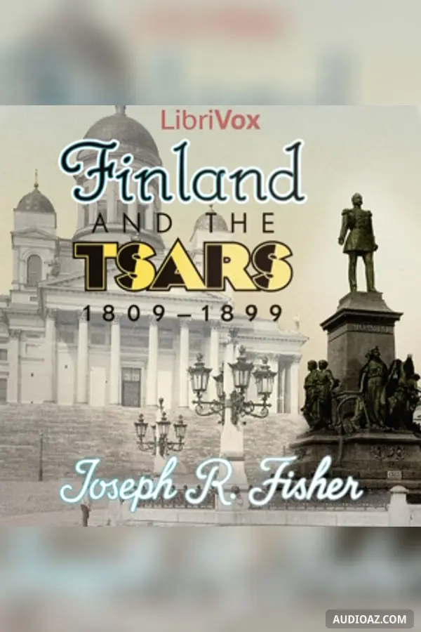 Finland and the Tsars, 1809-1899