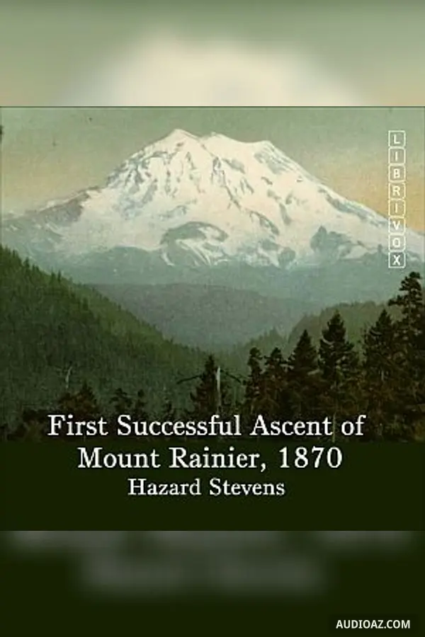 First Successful Ascent of Mt. Rainier, 1870