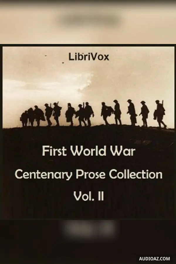 First World War Centenary Prose Collection Vol. II
