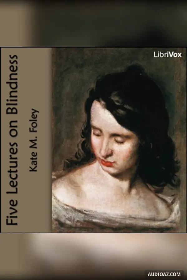 Five Lectures on Blindness