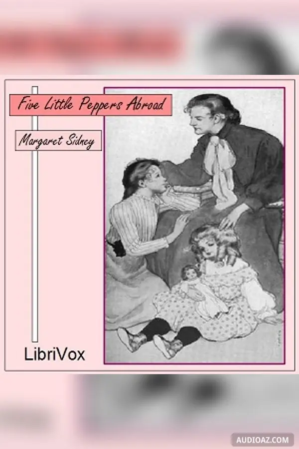 Five Little Peppers Abroad