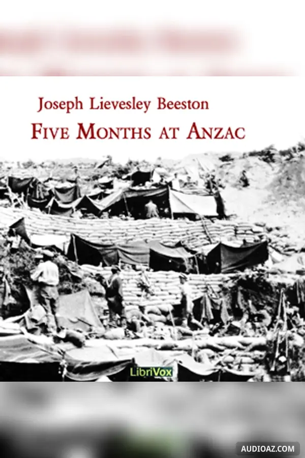 Five Months at Anzac