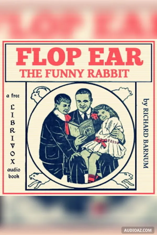 Flop Ear, the Funny Rabbit