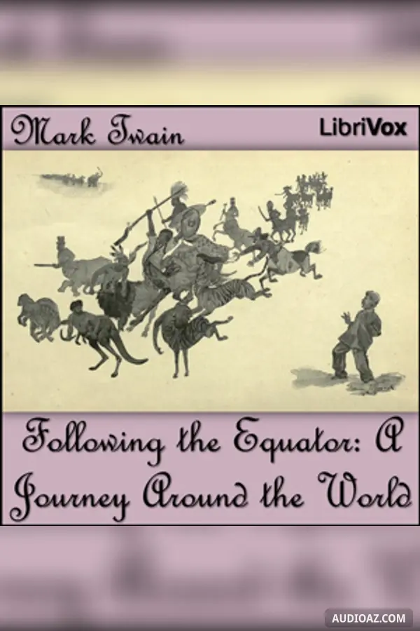 Following the Equator: A Journey Around the World