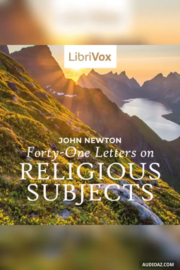 Forty-One Letters on Religious Subjects