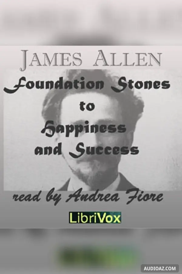 Foundation Stones to Happiness and Success