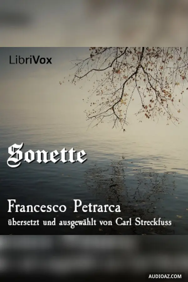 Francesco Petrarca - Sonette - übersetzt und ausgewählt von Carl Streckfuss