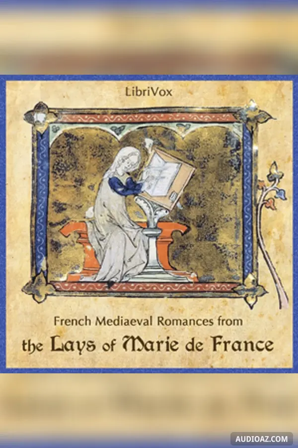 French Mediaeval Romances from the Lays of Marie de France