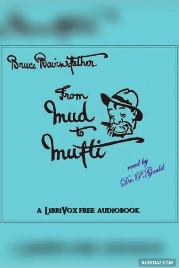 From Mud to Mufti: With Old Bill on all Fronts